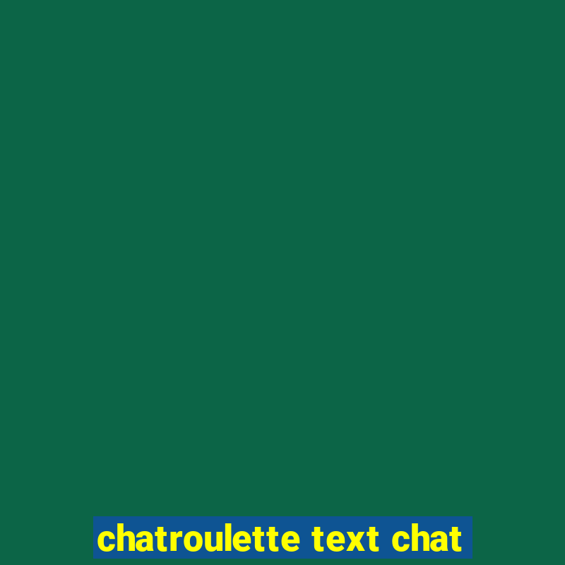 chatroulette text chat